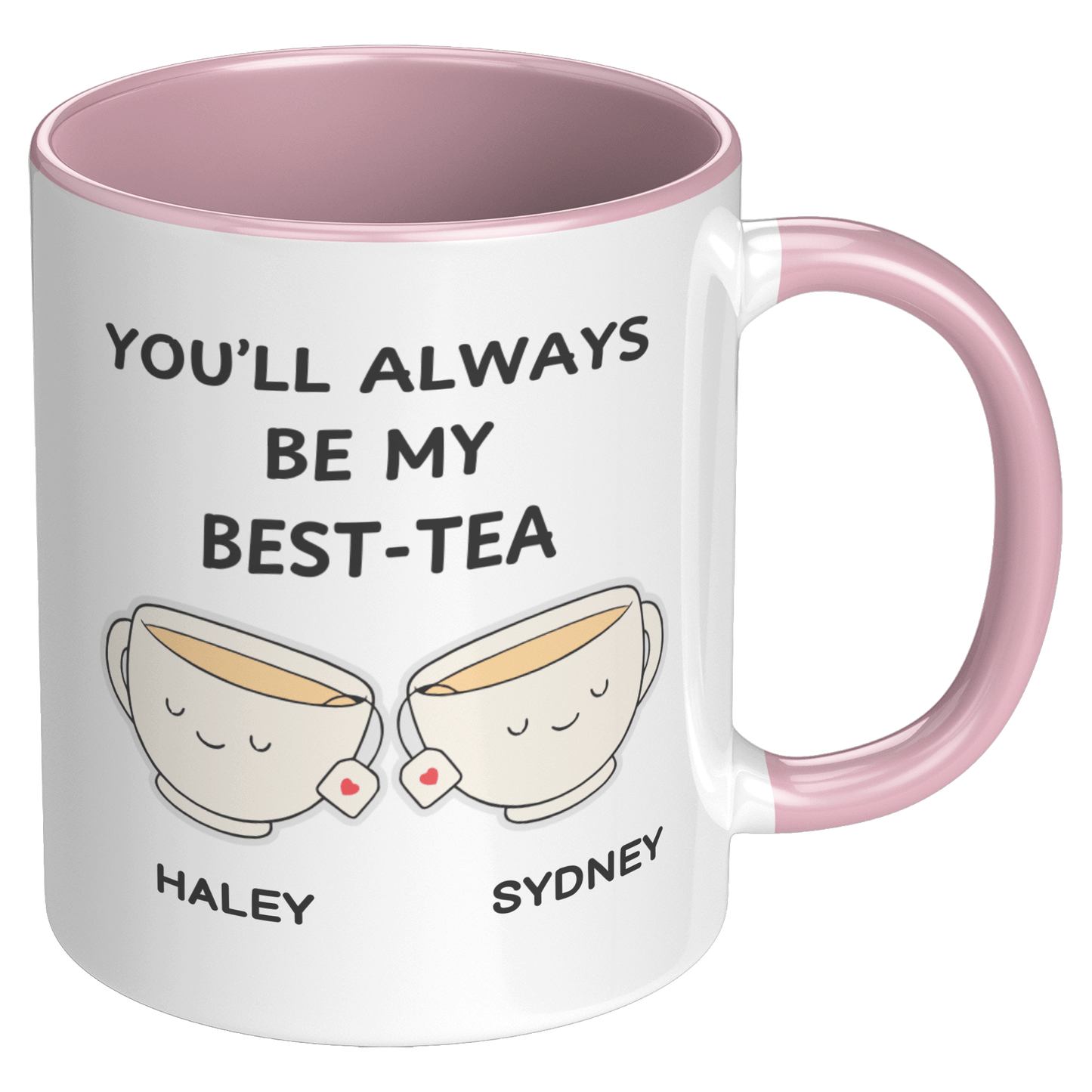 Gift for Her | You'll Always Be My Best-Tea