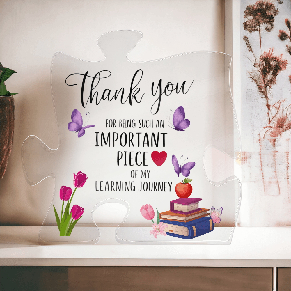 Gift for Teacher | Important Piece Acrylic