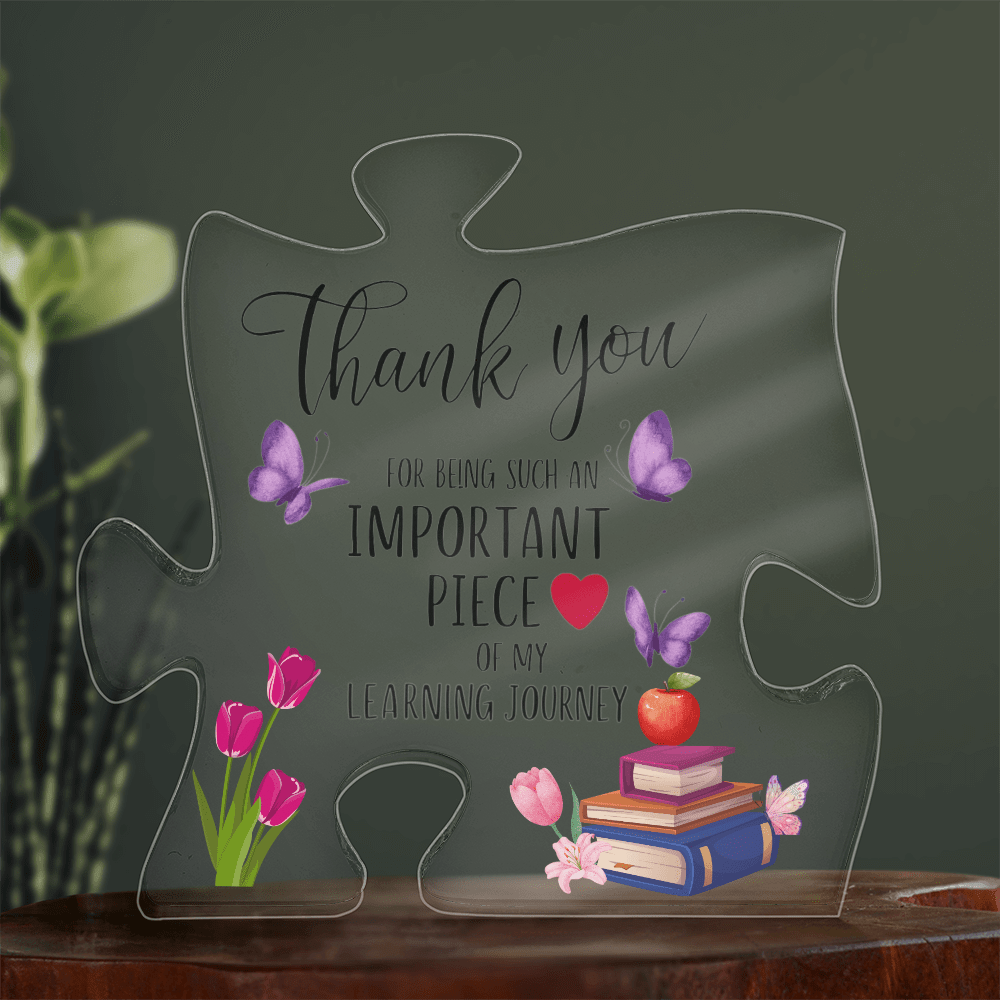 Gift for Teacher | Important Piece Acrylic