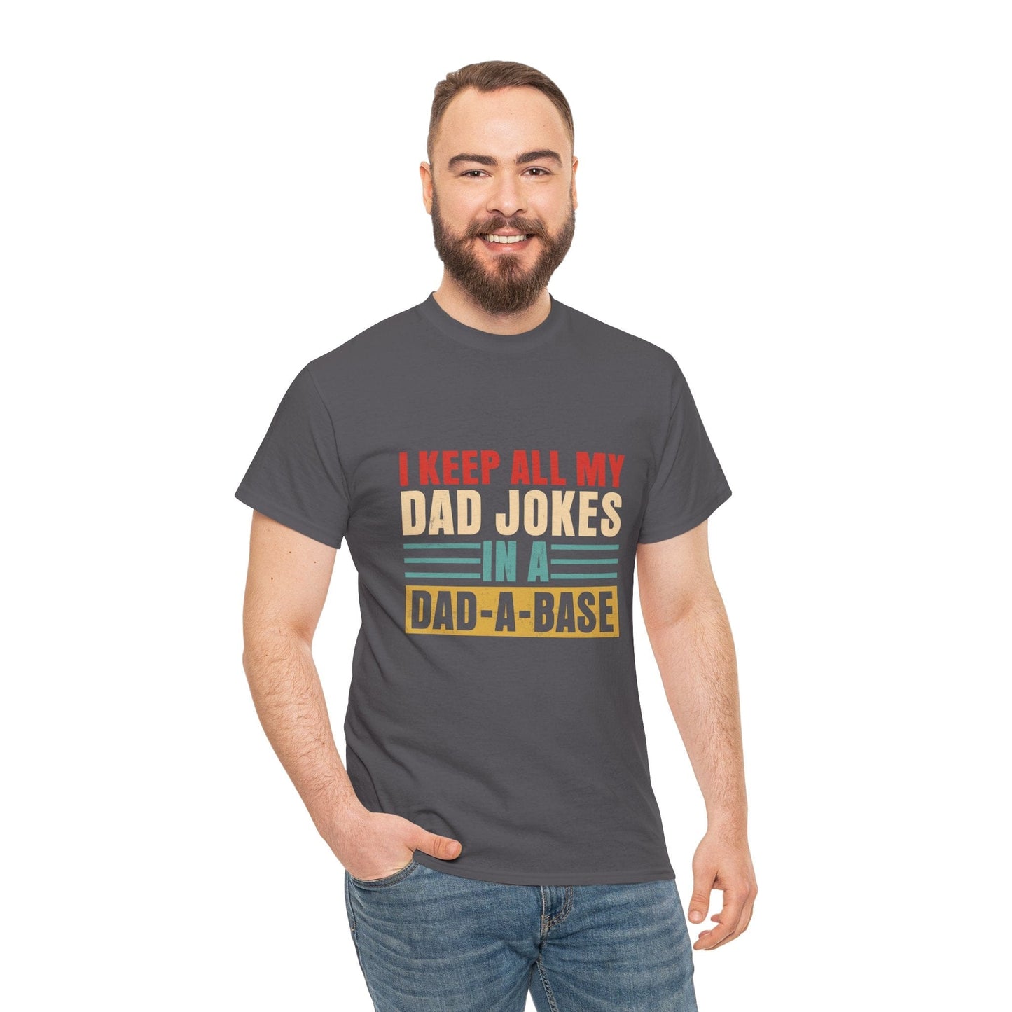 Gift for Dad | Jokes in a Dad-A-Base Tee