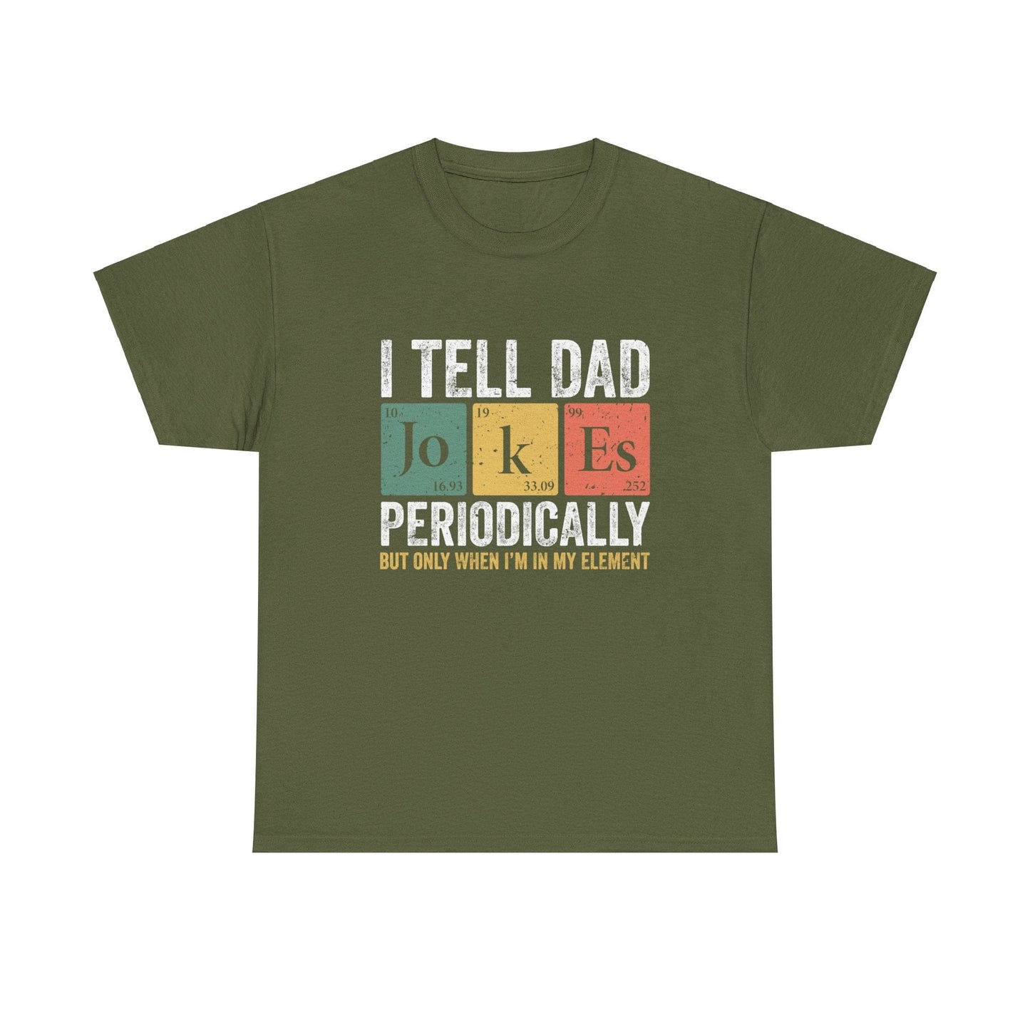 Gift For Dad | Dad Jokes Periodically Tee