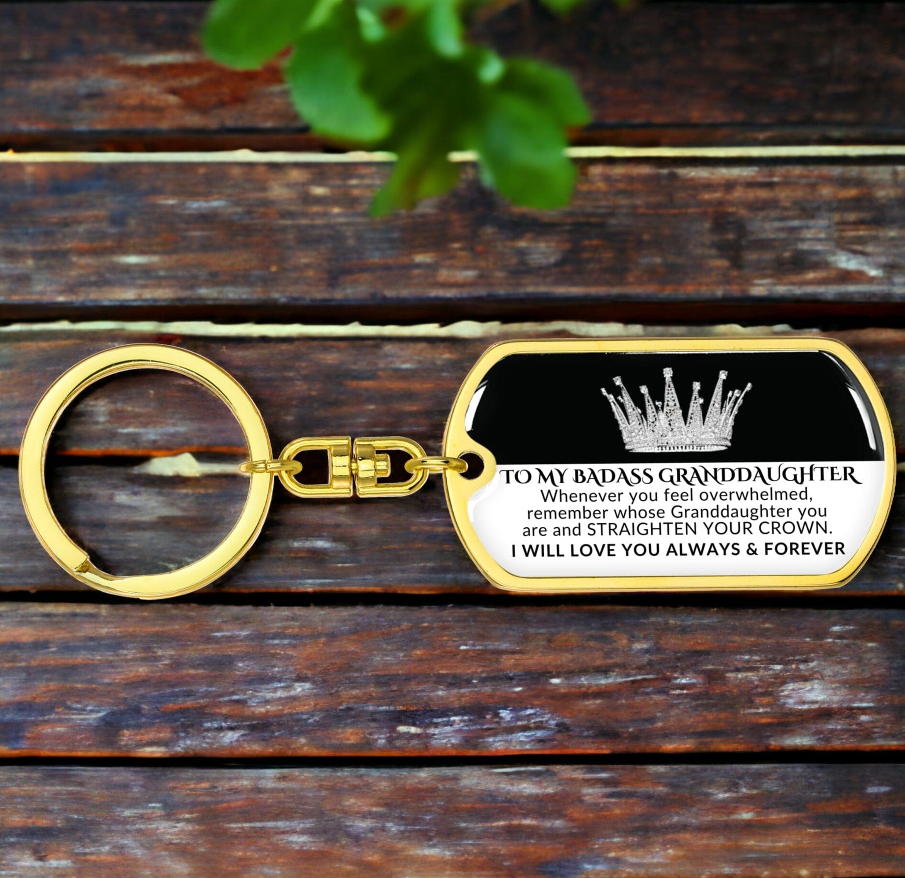 Gift for granddaughter Swivel dog tag keychain with the inscription "TO MY BADASS GRANDDAUGHTER Whenever you feel overwhelmed, remember whose Granddaughter you are and STRAIGHTEN YOUR CROWN. I will love you always & forever," exclusive to Design It Personal