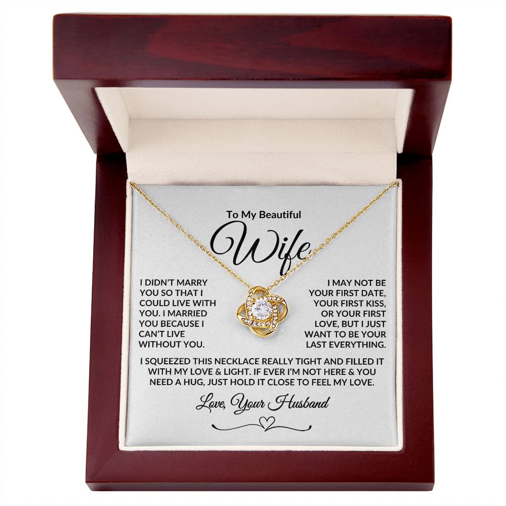To My Beautiful Wife I Can't Live Without You Necklace - Design It Personal