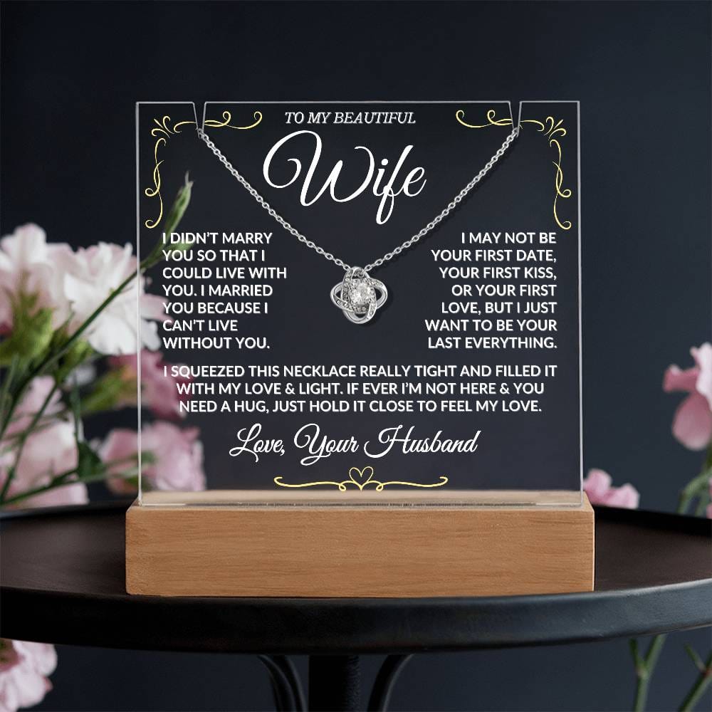 Gift for Wife | Can't Live Without You Acrylic - Design It Personal